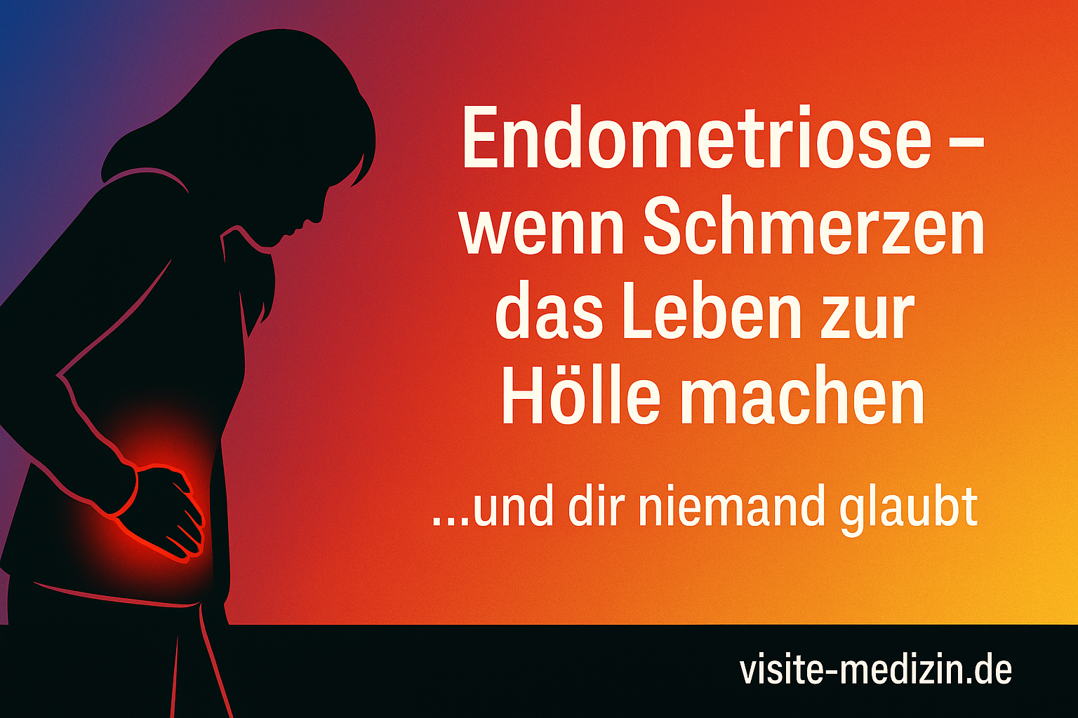 Endometriose – wenn Schmerzen das Leben zur Hölle machen
