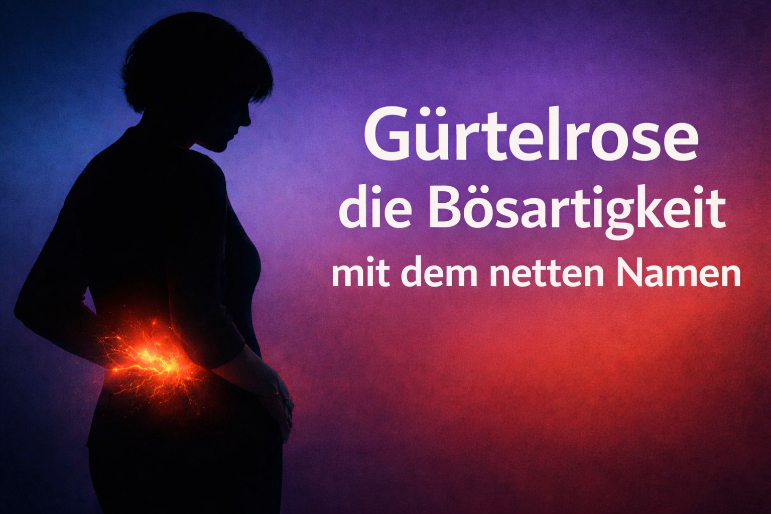 Schwarze Silhouette einer etwa 50-jährigen Frau, seitlich sitzend auf einem Stuhl. Im Bereich Unterbauch und unterer Rücken ist ein warmes, inneres Leuchten angedeutet. Rechts steht der Titel „Ursachen der Gürtelrose“ vor einem sanften Farbverlauf von Blau über Violett zu Rot.